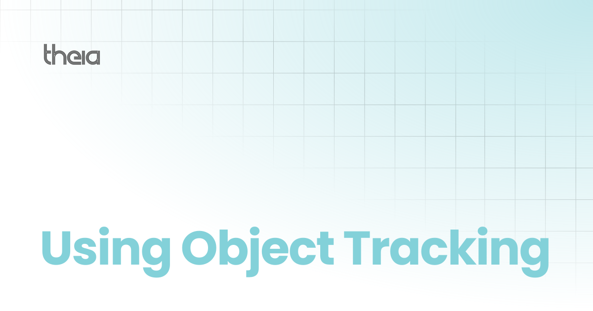 Using Object Tracking | theia docs